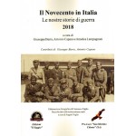 Il Novecento in Italia, le nostre storie di guerra a cura di Giuseppe Barra, Antonio Capano e Amedea Lampugnani
